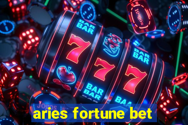 aries fortune bet